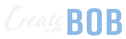 Create With Bob